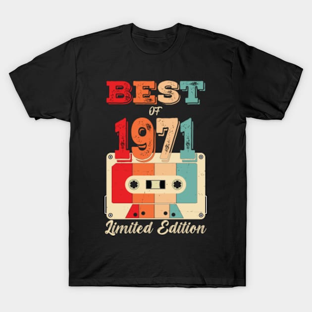 Retro Best of 1971 Cassette Tape 51th Birthday T-Shirt by Art master